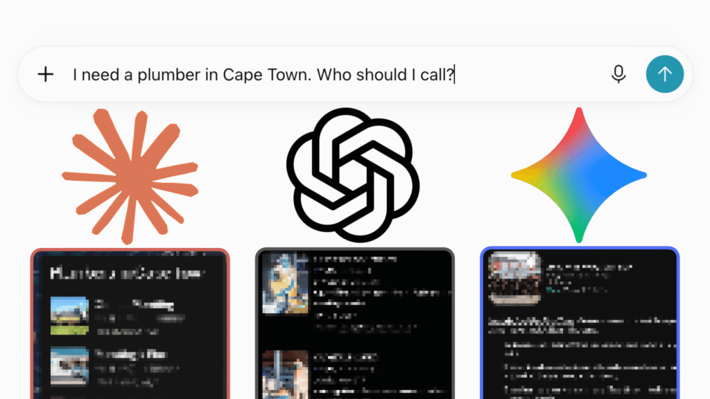 A chat input box containing “I need a plumber in Cape Town. Who should I call?” above the Claude, ChatGPT and Gemini logos, each over a blurred screenshot of its answer.